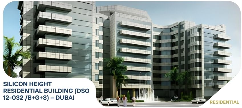 SILICON HEIGHT RESIDENTIAL BUILDING (DSO 12-032 /B+G+8) – DUBAI