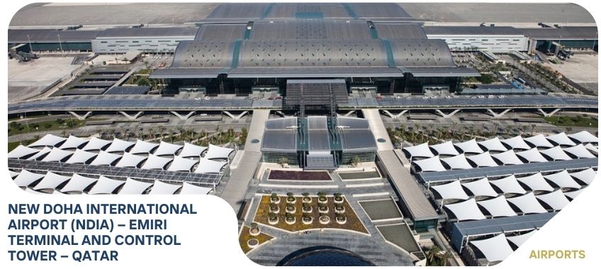 NEW DOHA INTERNATIONAL AIRPORT (NDIA) – EMIRI TERMINAL AND CONTROL TOWER – QATAR