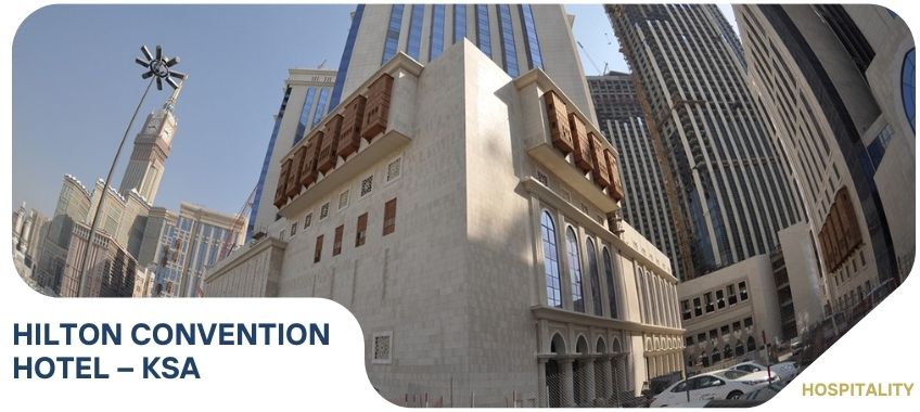 HILTON CONVENTION HOTEL – KSA