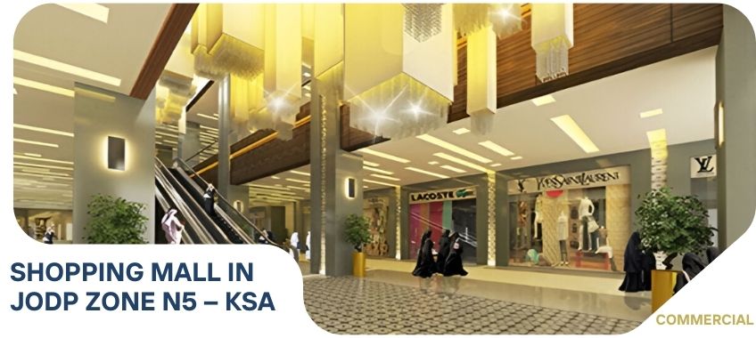 SHOPPING MALL IN JODP ZONE N5 – KSA