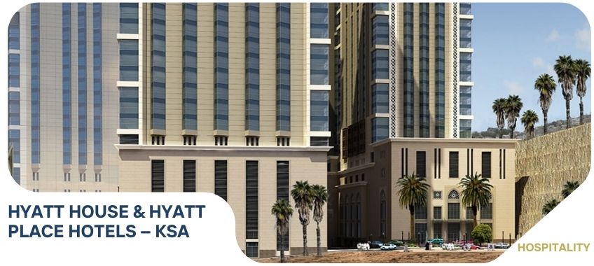 HYATT HOUSE & HYATT PLACE HOTELS – KSA