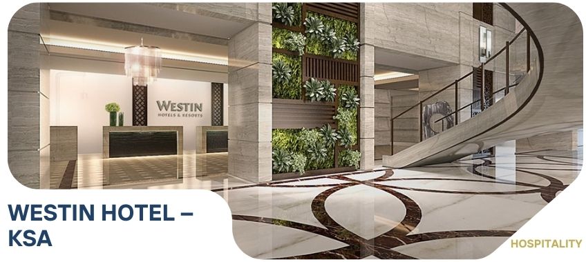 WESTIN HOTEL – KSA